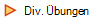    Div. �bungen