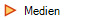    Medien