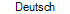 Deutsch